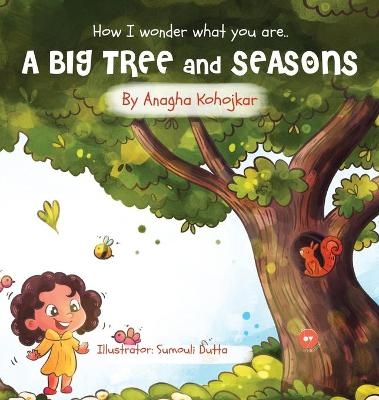 A Big Tree & Seasons - Anagha Kohojkar