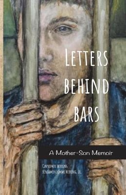 Letters Behind Bars - Cinnamin Herring, Benjamin Simms Herring