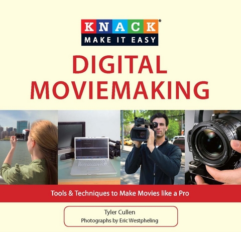 Knack Digital Moviemaking -  Tyler Cullen,  Eric Westpheling