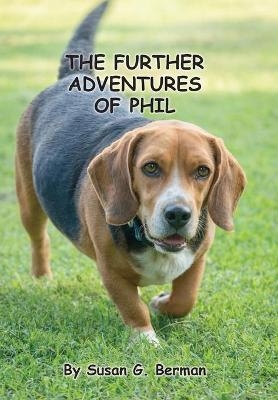 The Further Adventures of Phil - Susan G Berman