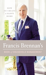 Francis Brennan's Book of Household Management -  Francis Brennan