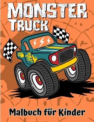 Monster Truck Malbuch f�r Kinder - Jordan Moore