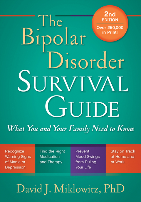 Bipolar Disorder Survival Guide, Second Edition -  David J. Miklowitz