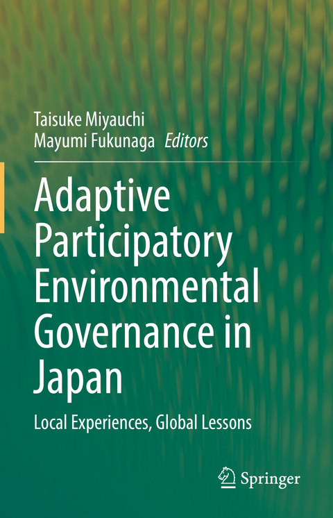 Adaptive Participatory Environmental Governance in Japan - 