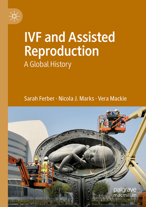 IVF and Assisted Reproduction - Sarah Ferber, Nicola J. Marks, Vera Mackie