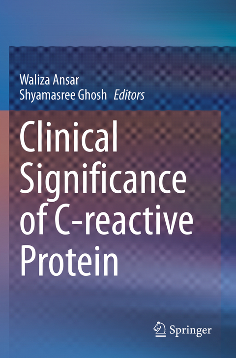 Clinical Significance of C-reactive Protein - 