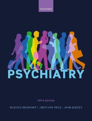 Psychiatry - Rebecca McKnight, Jonathan Price, John Geddes