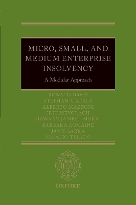 Micro, Small, and Medium Enterprise Insolvency - Riz Mokal, Ronald Davis, Alberto Mazzoni, Irit Mevorach, Madam Justice Barbara Romaine