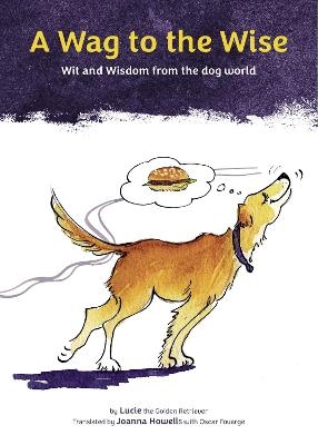 A Wag to the Wise - Joanna Howells