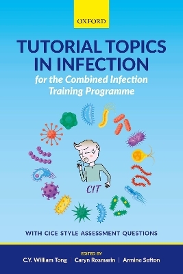 Tutorial Topics in Infection for the Combined Infection Training Programme - 