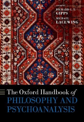 The Oxford Handbook of Philosophy and Psychoanalysis - 
