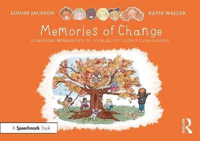 Memories of Change - Louise Jackson
