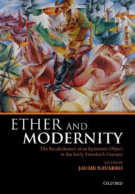 Ether and Modernity - 