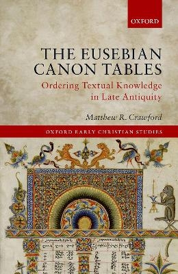 The Eusebian Canon Tables - Matthew R. Crawford