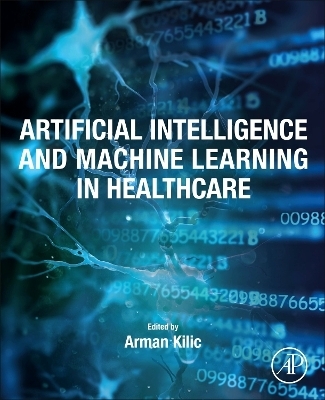 Artificial Intelligence and Machine Learning in Healthcare - 