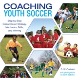 Knack Coaching Youth Soccer -  D. W. Crisfield