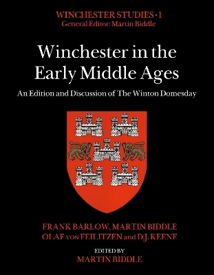 Winchester in the Early Middle Ages - 