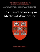 Object and Economy in Medieval Winchester - Biddle, Professor Martin