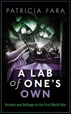 A Lab of One's Own - Patricia Fara