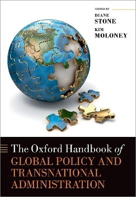 The Oxford Handbook of Global Policy and Transnational Administration - 