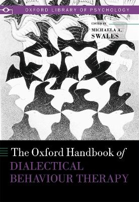 The Oxford Handbook of Dialectical Behaviour Therapy - 