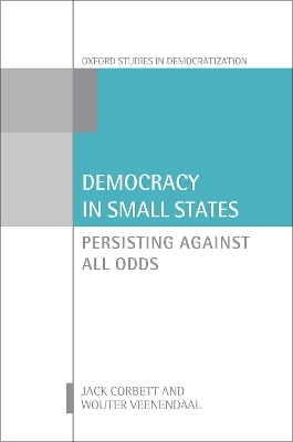 Democracy in Small States - Jack Corbett, Wouter Veenendaal