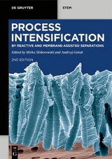 Reactive and Membrane-Assisted Separations / Process Intensification - 