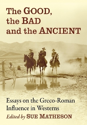 The Good, the Bad and the Ancient - 