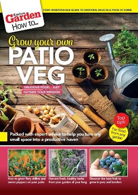 How to... Grow on your patio Veg