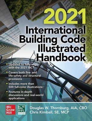 2021 International Building Code® Illustrated Handbook -  International Code Council, Douglas Thornburg, Chris Kimball