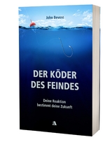 Der Köder des Feindes - John Bevere