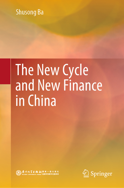 The New Cycle and New Finance in China - Shusong Ba