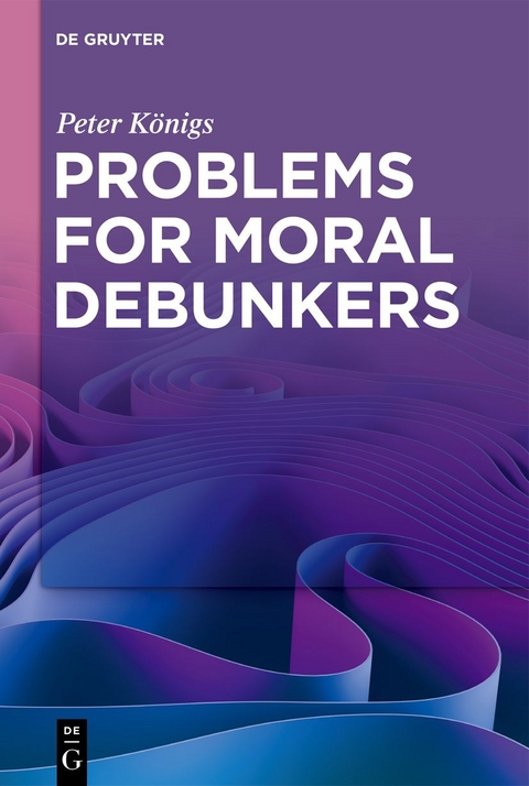 Problems for Moral Debunkers - Peter Königs