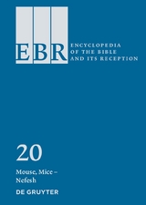 Encyclopedia of the Bible and Its Reception (EBR) / Mouse, Mice – Nefesh - 