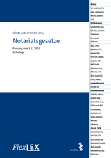 FlexLex Notariatsgesetze - Kölbl, Christoph; Volkheimer, Manuel