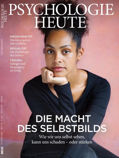 Psychologie Heute 10/2020: Die Macht des Selbstbilds - 