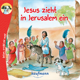 Anton, erzähl mir was! Jesus zieht in Jerusalem ein - Katharina Wilhelm