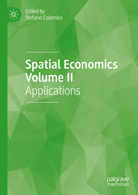Spatial Economics Volume II - 