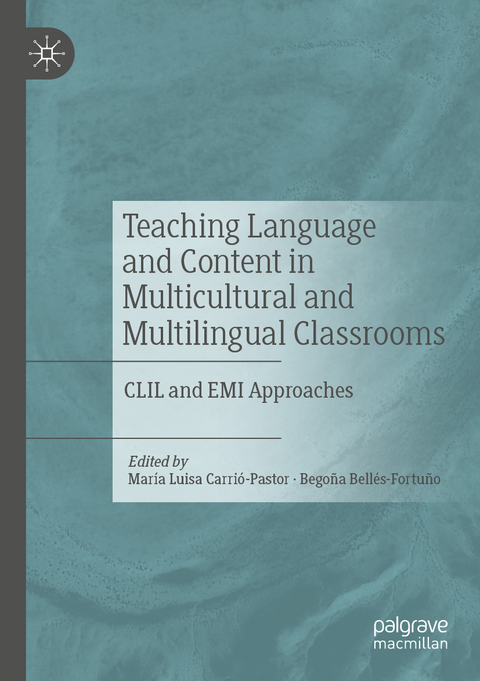 Teaching Language and Content in Multicultural and Multilingual Classrooms - 