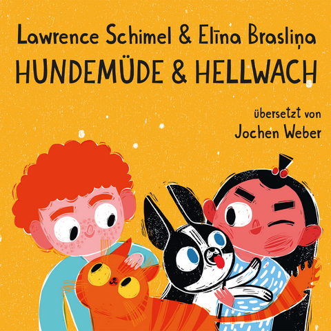 Hundemüde & hellwach - Lawrence Schimel