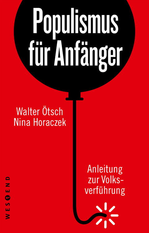 Populismus für Anfänger - Nina Horaczek, Walter Otto Ötsch