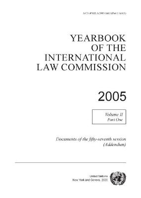 Yearbook of the International Law Commission 2005 -  United Nations: International Law Commission