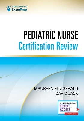 Pediatric Nurse Certification Review - 