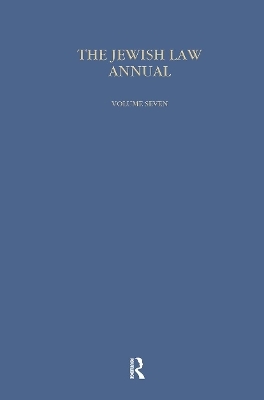 Jewish Law Annual (Vol 7) - Bernard S Jackson