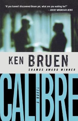 Calibre - Ken Bruen