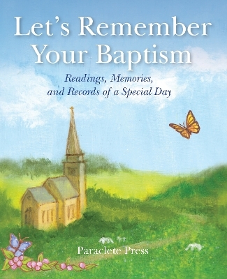 Let's Remember Your Baptism -  Editors at Paraclete Press