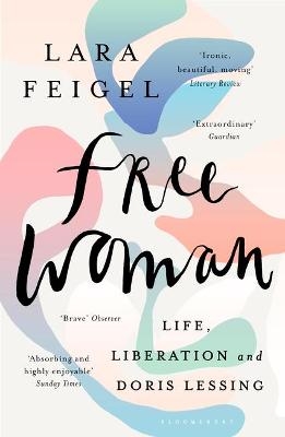 Free Woman - Lara Feigel