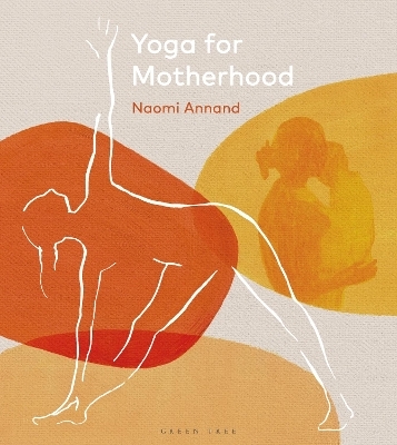 Yoga for Motherhood - Ms Naomi Annand