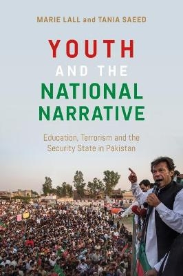 Youth and the National Narrative - Marie Lall, Tania Saeed