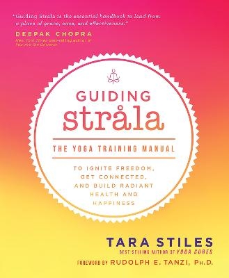 Guiding Strala - Tara Stiles